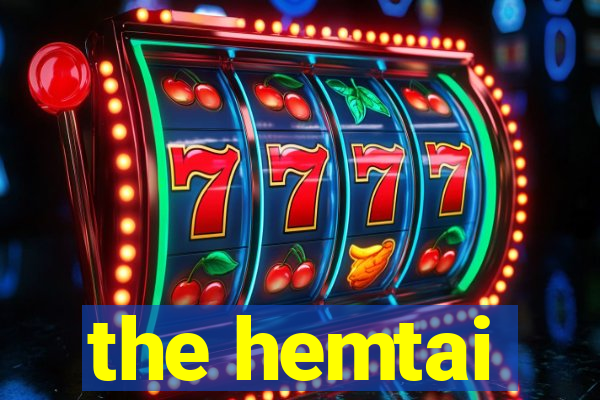 the hemtai